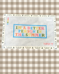Better Person in the Summer