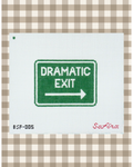 Dramatic Exit Sign